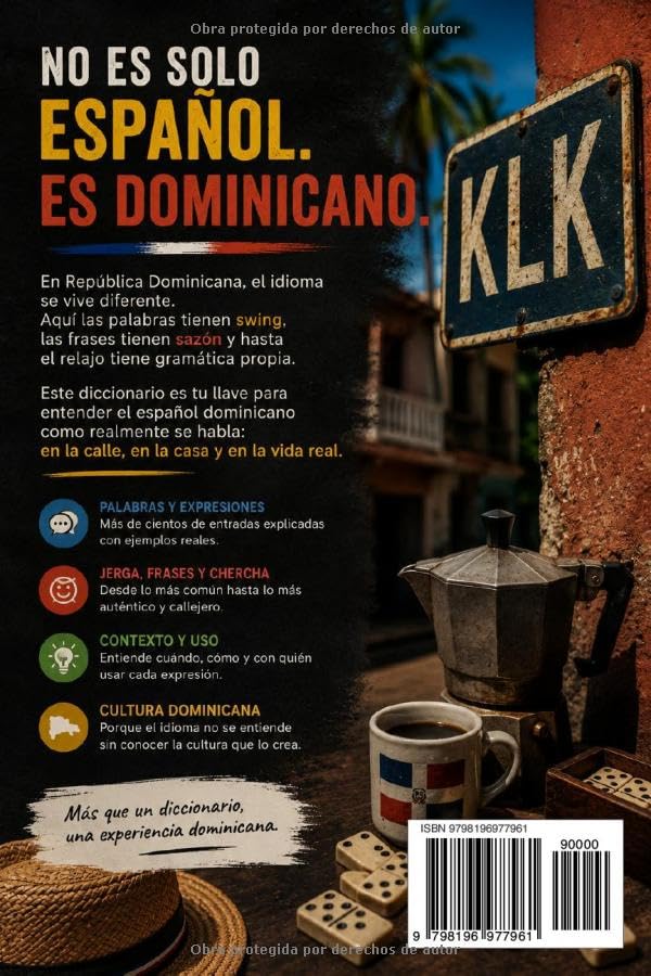 Comprenez le dominicain : Dictionnaire dominicain de mots, phrases, argot et expressions pour les hispanophones (Édition espagnole)