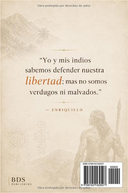 Enriquillo: Leyenda histórica dominicana de Manuel de Jesús Galván: Edición comentada con contexto histórico y notas para el lector moderno (GRANDES ... LA LITERATURA DOMINICANA) (Spanish Edition)