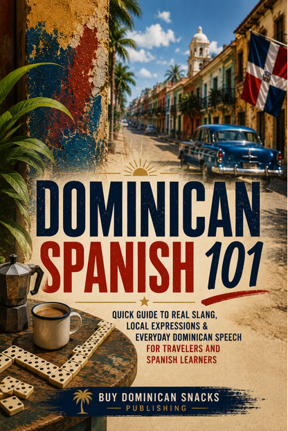 Dominican Spanish 101 | Real Slang and Dominican Expressions
